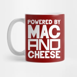 Powered By Mac And Cheese Mug